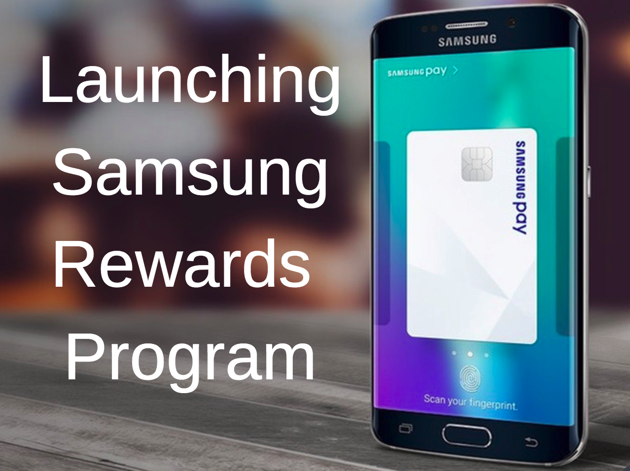 Samsung Rewards Program