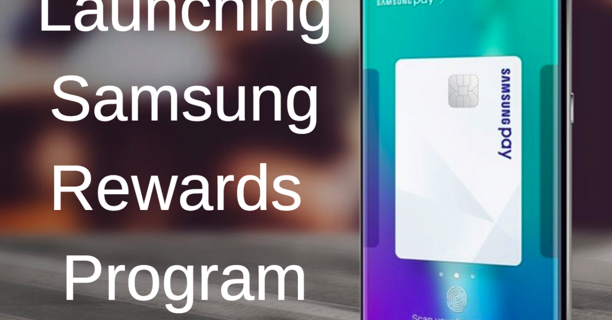 Samsung Rewards Program