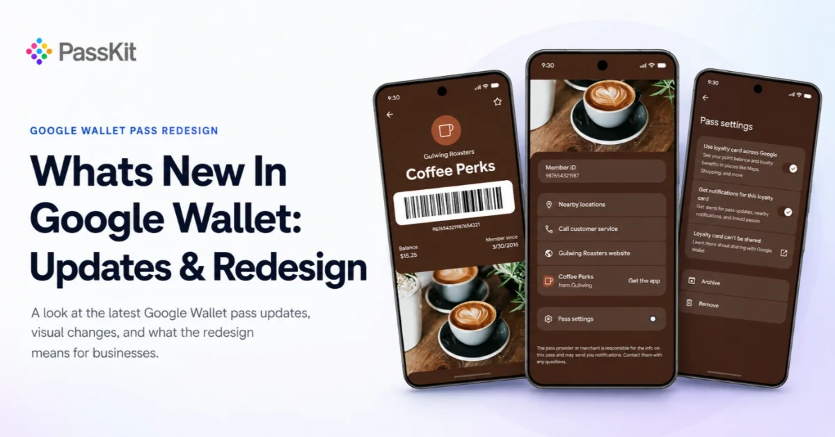 Whats New In Google Wallet - Redesigns & Updates