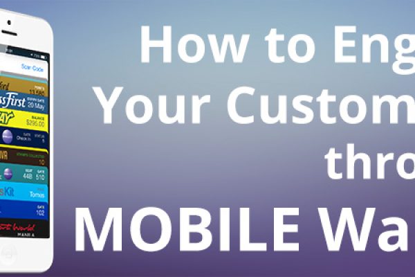 mobile-wallet-customer-engagement