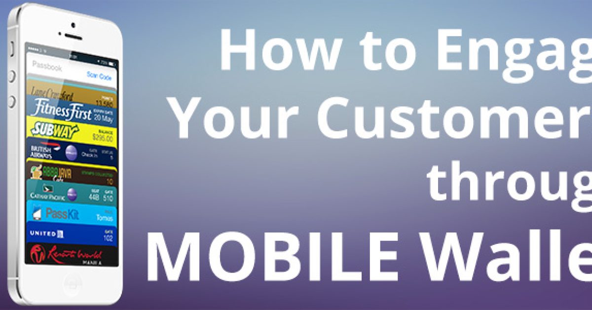 mobile-wallet-customer-engagement