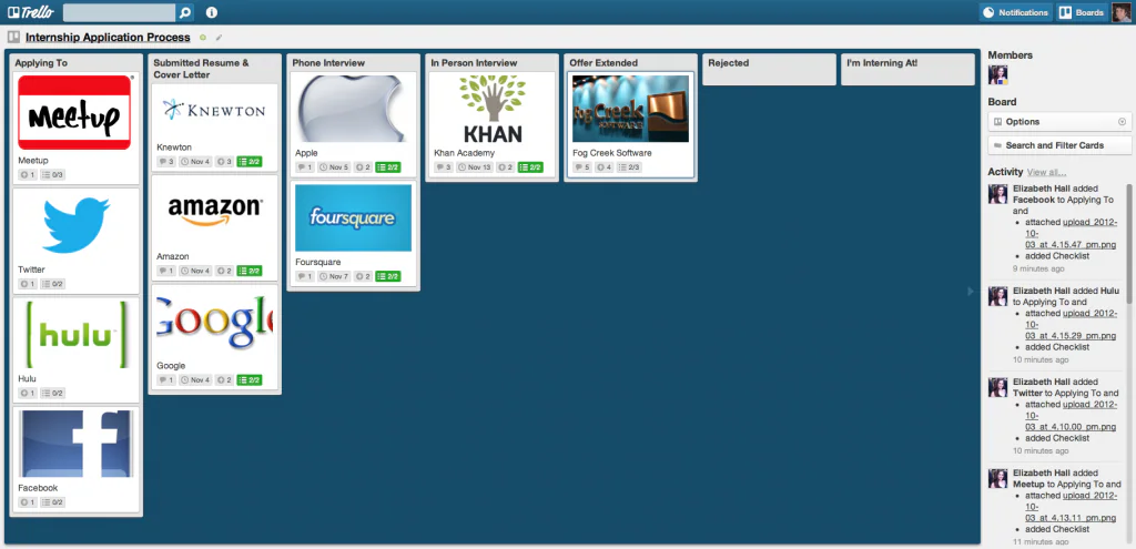 The only limit you have with Trello is your imagination. Here someone can ever organize their internship application process using Trello.