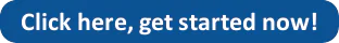 Call-to-action button reading Click here, get started now