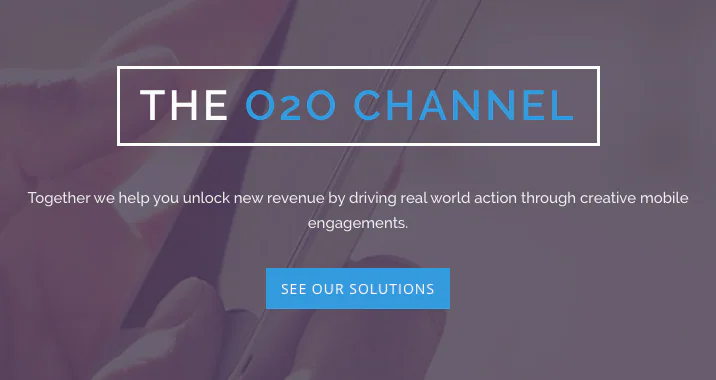 The O2O Channel banner with a See Our Solutions button
